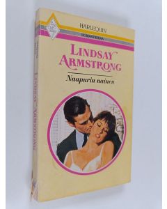 Kirjailijan Lindsay Armstrong käytetty kirja Naapurin nainen