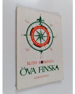 Kirjailijan Ruth Koskinen käytetty kirja Öva finska : 88 övningsuppgifter för gymnasiet