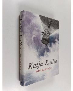 Kirjailijan Katja Kallio käytetty kirja Yön kantaja