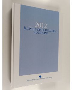 käytetty kirja Kilpailuoikeudellinen vuosikirja 2012