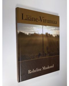 käytetty kirja Lääne-Virumaa : roheline maakond