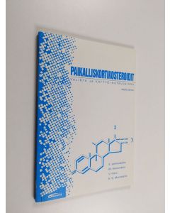 käytetty kirja Paikalliskortikosteroidit : valinta ja käyttö ihotaudeissa