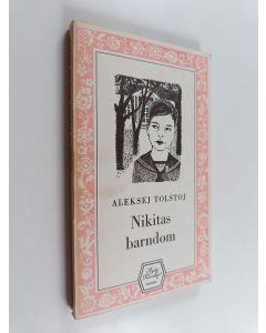 Kirjailijan Aleksei Konstantinovits Tolstoi käytetty kirja Nikitas barndom
