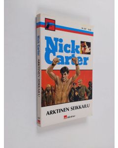 Kirjailijan Nick Carter käytetty kirja Arktinen seikkailu