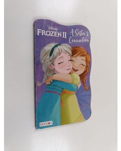 käytetty kirja Frozen II : A sister's connection