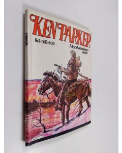 käytetty kirja Ken Parker 2/1983 : Monikasvoinen mies