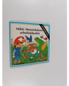Kirjailijan Hildrun Covi käytetty teos Mikki Menninkäisen urheilukilpailut