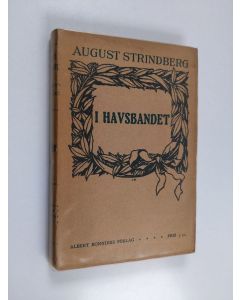 Kirjailijan August Strindberg käytetty kirja Samlade skrifter - I havsbandet. Tjugofjärde delen
