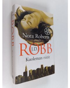Kirjailijan J. D Robb käytetty kirja Kuoleman riitit