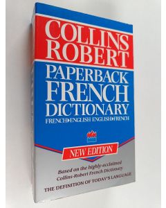 Kirjailijan Beryl T. Atkins käytetty kirja Collins-Robert paperback French dictionary : French-English, English-French