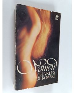 Kirjailijan Charles Bukowski käytetty kirja Women