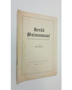 Kirjailijan Urho Muroma käytetty teos Herää valvomaan n:o 9/1956