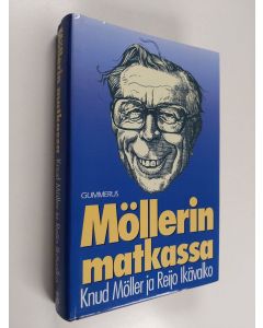 Kirjailijan Knud Möller käytetty kirja Möllerin matkassa