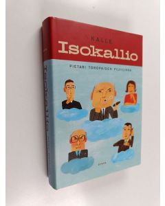 Kirjailijan Kalle Isokallio käytetty kirja Pietari Toropaisen pilvilinna