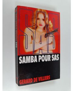Kirjailijan Gérard De Villiers käytetty kirja Samba pour SAS