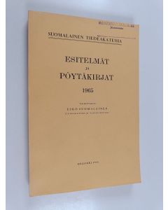 Tekijän Esko Suomalainen  käytetty kirja Esitelmät ja pöytäkirjat 1965