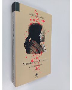 Kirjailijan Miklós Szentkuthy käytetty kirja Marginalia on Casanova