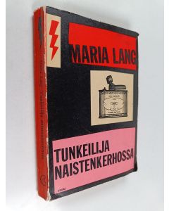 Kirjailijan Maria Lang käytetty kirja Tunkeilija naistenkerhossa