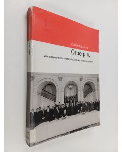 Kirjailijan Kari Holopainen käytetty kirja Orpo piru : muistumia Neuvostoliitosta, idänkaupasta ja hiukan muustakin