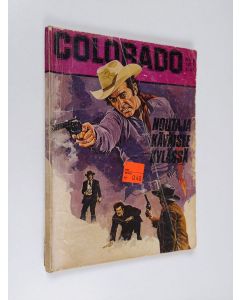 Kirjailijan Lee Chandler käytetty kirja Colorado 2/1977 : Noutoja käväisee kylässä