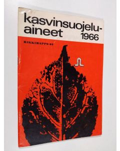 käytetty teos Kasvinsuojeluaineet 1966 : Kasvilääkärin kalenteri