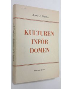 Kirjailijan Arnold J. Toynbee käytetty kirja Kulturen inför domen