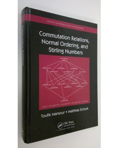 Kirjailijan Toufik Mansour käytetty kirja Commutation Relations, Normal Ordering, and Stirling Numbers