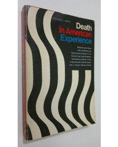 Tekijän Arien Mack  käytetty kirja Death in American Experience