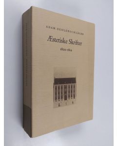 Kirjailijan Adam Oehlenschläger käytetty kirja Aestetiske skrifter 1800-1812