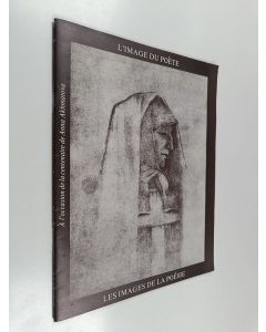 käytetty teos A l'occasion du centenaire d'Anna Akhmatova : l'image du poète, les images de la poésie
