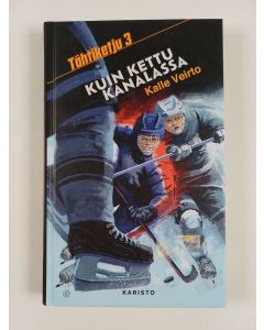Kirjailijan Kalle Veirto käytetty kirja Kuin kettu kanalassa