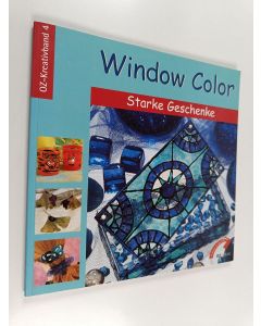 käytetty kirja Window Color - Starke Geschenke