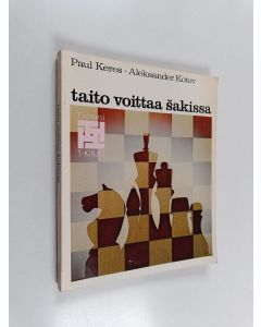 Kirjailijan Paul Keres käytetty kirja Taito voittaa sakissa