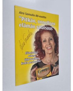 käytetty teos Aira Samulin 80-vuotta : "Pitkän, onnellisen elämän salaisuus"
