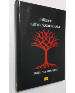 Kirjailijan Raija Westergård uusi kirja Jälkeen kahdeksantoista : novelleja (UUSI)