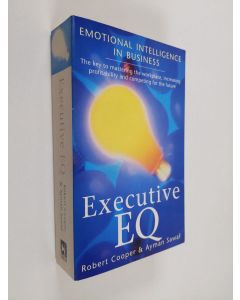 Kirjailijan Robert K. Cooper & Ayman Sawaf käytetty kirja Executive EQ - Emotional Intelligence in Business