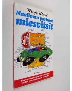 Kirjailijan Mirja Blond käytetty kirja Maailman parhaat miesvitsit