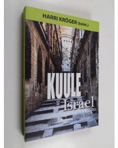 Kirjailijan Harri Kröger käytetty kirja Kuule Israel