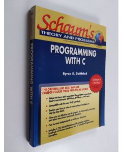 Kirjailijan Byron S. Gottfried käytetty kirja Theory and Problems of Programming with C