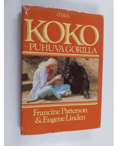 Kirjailijan Francine Patterson käytetty kirja Koko : puhuva gorilla