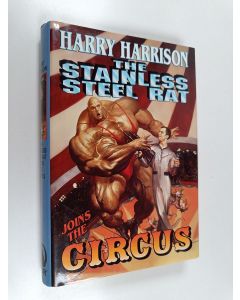 Kirjailijan Harry Harrison käytetty kirja The Stainless Steel Rat joins the circus