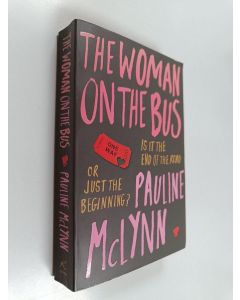 Kirjailijan Pauline McLynn käytetty kirja The Woman on the Bus