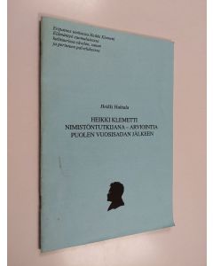 Kirjailijan Heikki Huhtala käytetty teos Heikki Klemetti nimistöntutkijana : arviointia puolen vuosisadan jälkeen