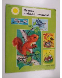 Kirjailijan Anja Leppänen käytetty teos Oravan mukana metsässä