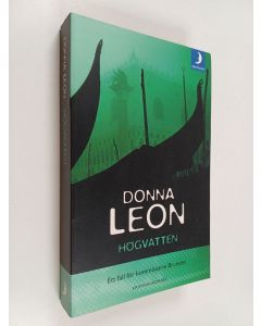 Kirjailijan Donna Leon käytetty kirja Högvatten