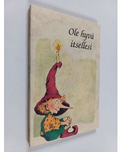 Kirjailijan Clair Bradshaw käytetty kirja Ole hyvä itsellesi