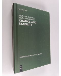 Kirjailijan Vladimir V. Uchaikin käytetty kirja Chance and stability : stable distributions and their applications