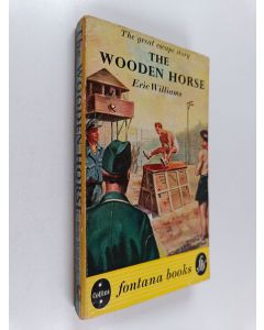 Kirjailijan Eric Ernest Williams käytetty kirja The wooden horse