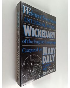 Kirjailijan Mary Daly käytetty kirja Webster's first new intergalactic wickedary of the English language