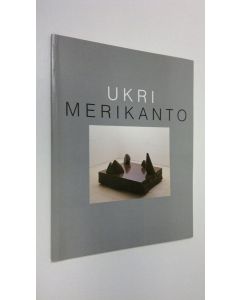 Tekijän Eero ym. Hellsten  käytetty kirja Ukri Merikanto, kuvanveistäjä = Ukri Merikanto, skulptör = Ukri Merikanto, sculptor